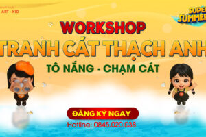 WORKSHOP TRANH CÁT THẠCH ANH – SUPER SUMMER 2026 TẠI SAIGON ART