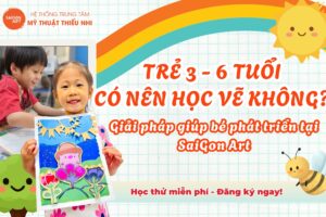 Trẻ 3–6 tuổi học vẽ có nên không