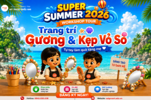 WORKSHOP GƯƠNG & KẸP VỎ SÒ