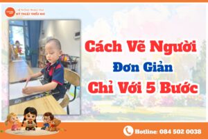 Cách Vẽ Người Đơn Giản Chỉ Với 5 Bước