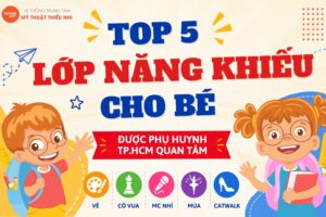Lớp Năng Khiếu Cho Bé