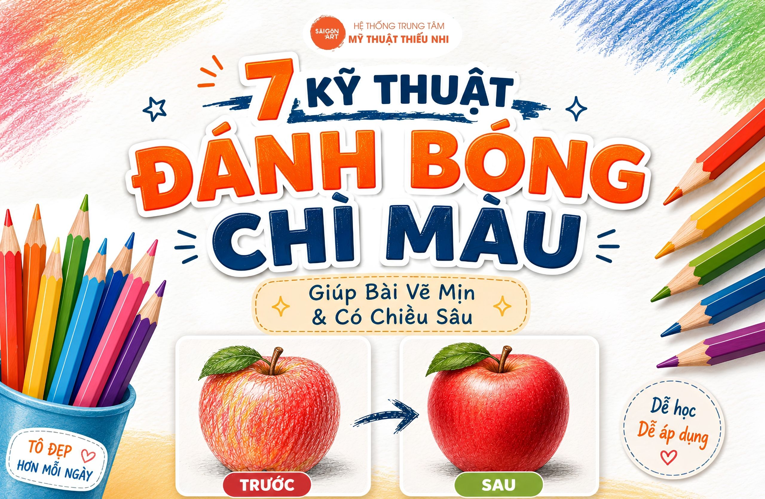 7 Kỹ Thuật Đánh Bóng Chì Màu Giúp Bài Vẽ Mịn Và Có Chiều Sâu