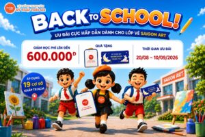 Back To School Cùng SaiGon Art: Lớp Vẽ Cho Bé Và Ưu Đãi Mùa Tựu Trường Back To School Cùng SaiGon Art: Lớp Vẽ Cho Bé Và Ưu Đãi Mùa Tựu Trường