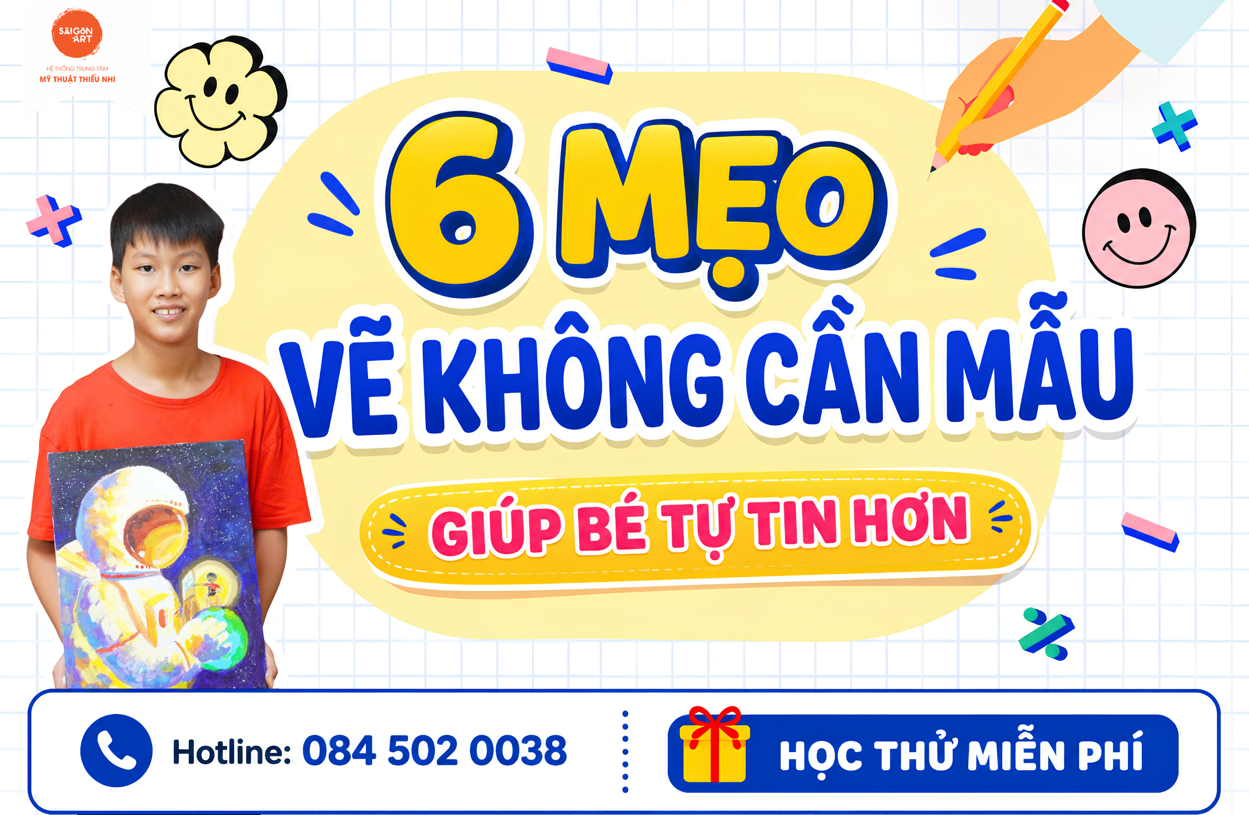 6 Mẹo Vẽ Không Cần Mẫu Giúp Bé Tự Tin Hơn